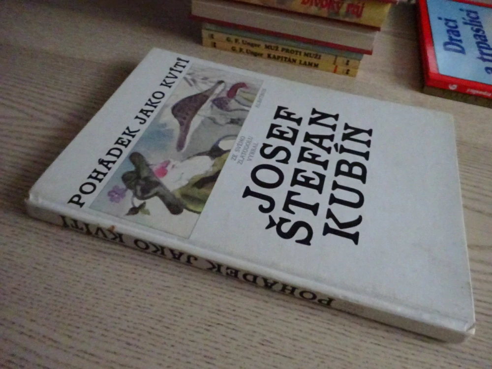 POHÁDEK JAKO KVÍTÍ, JOSEF ŠTEFAN KUBÍN, **an