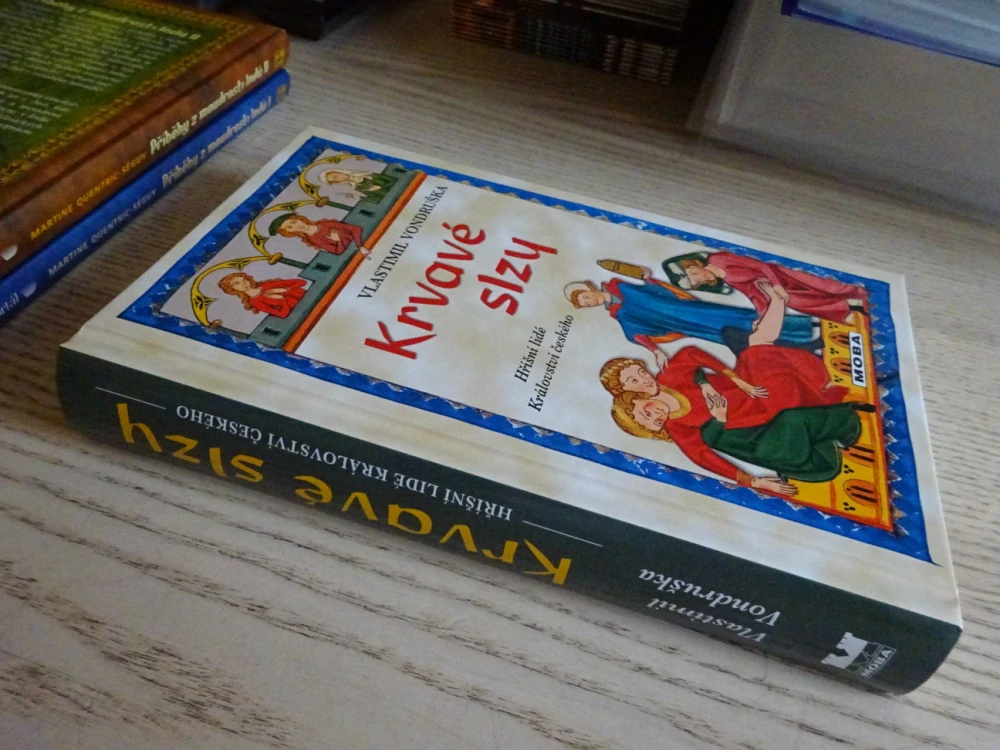 KRVAVÉ SLZY, VLASTIMIL VONDRUŠKA, **an
