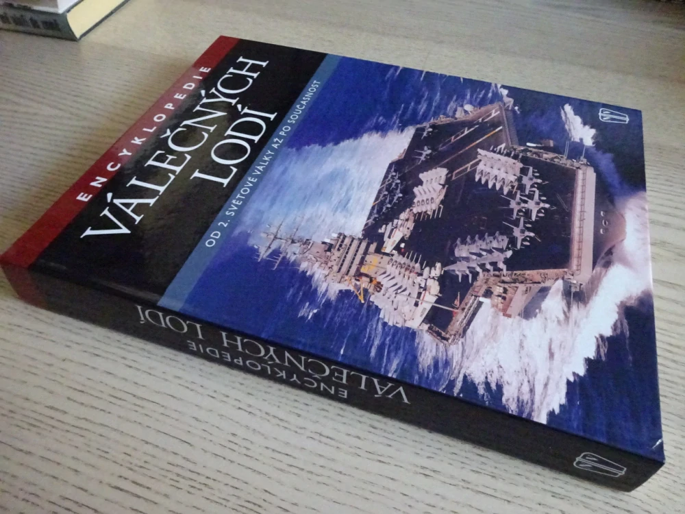 ENCYKLOPEDIE VÁLEČNÝCH LODÍ, OD 2. SVĚT.VÁLKY PO SOUČASNOST, **an