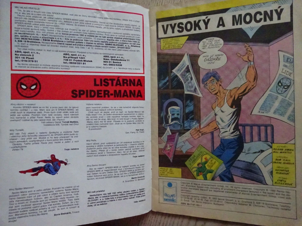 ZÁHADNÝ SPIDERMAN, SPIDER-MAN, VYSOKÝ A MOCNÝ, **an