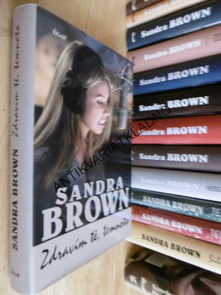 ZDRAVÍM TĚ , TEMNOTO, SANDRA BROWN