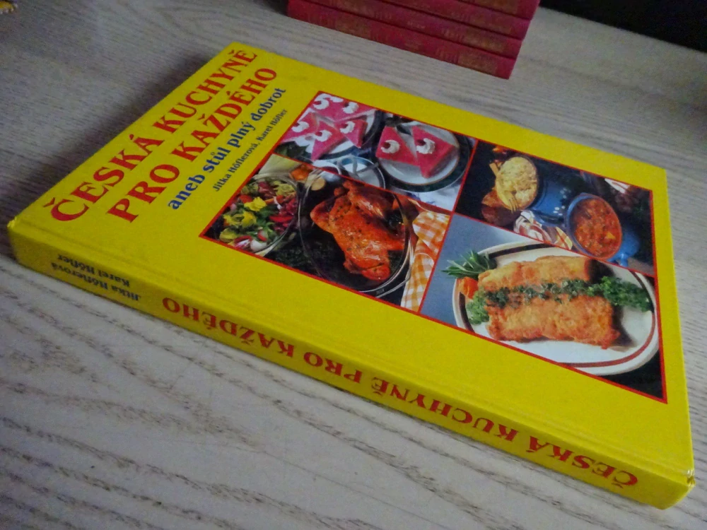 ČESKÁ KUCHYNĚ PRO KAŽDÉHO ANEB STŮL PLNÝ DOBROT, **an
