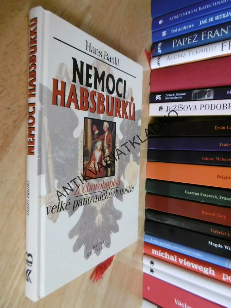 NEMOCI HABSBURKŮ, HANS BANKL, **an