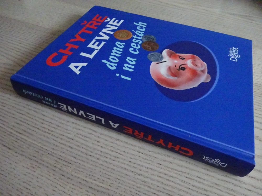 CHYTŘE A LEVNĚ DOMA I NA CESTÁCH, **an