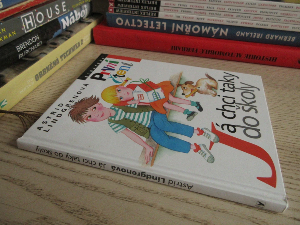 JÁ CHCI TAKY DO ŠKOLY, ASTRID LINDGREN, **an