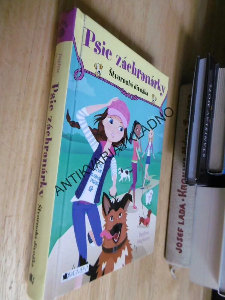 PSIE ZÁCHRANÁRKY, ŠTVORNOHÁ DIVOŠKA, SLOVENSKY, DAPHNE MAPLEOVÁ