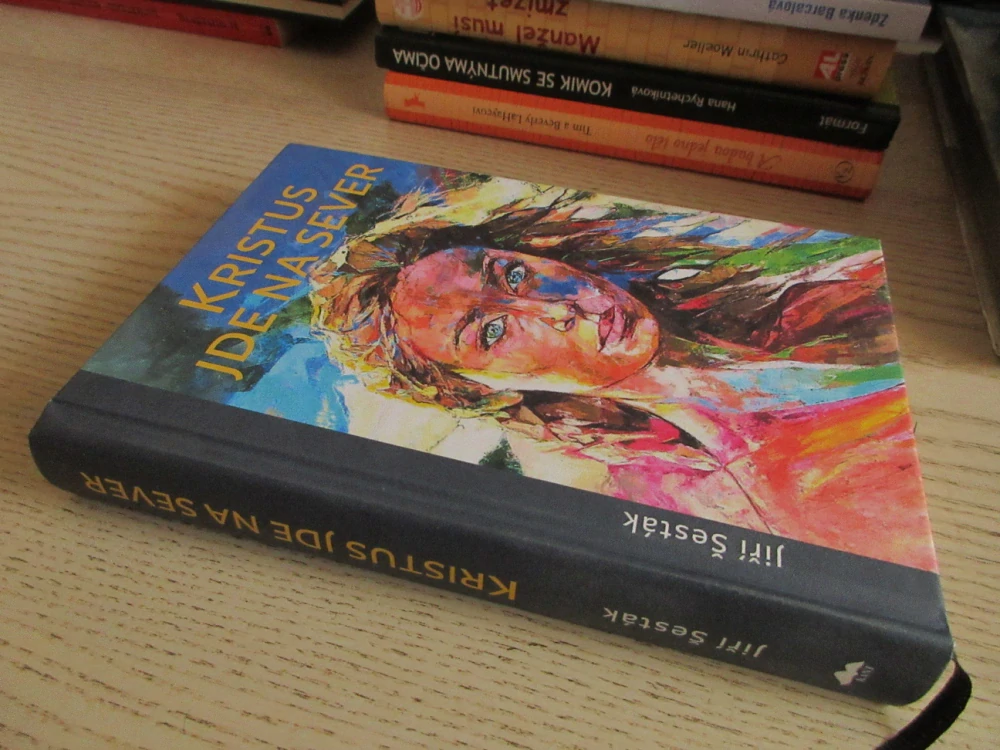 KRISTUS JDE NA SEVER, JIŘÍ ŠESTÁK, **an