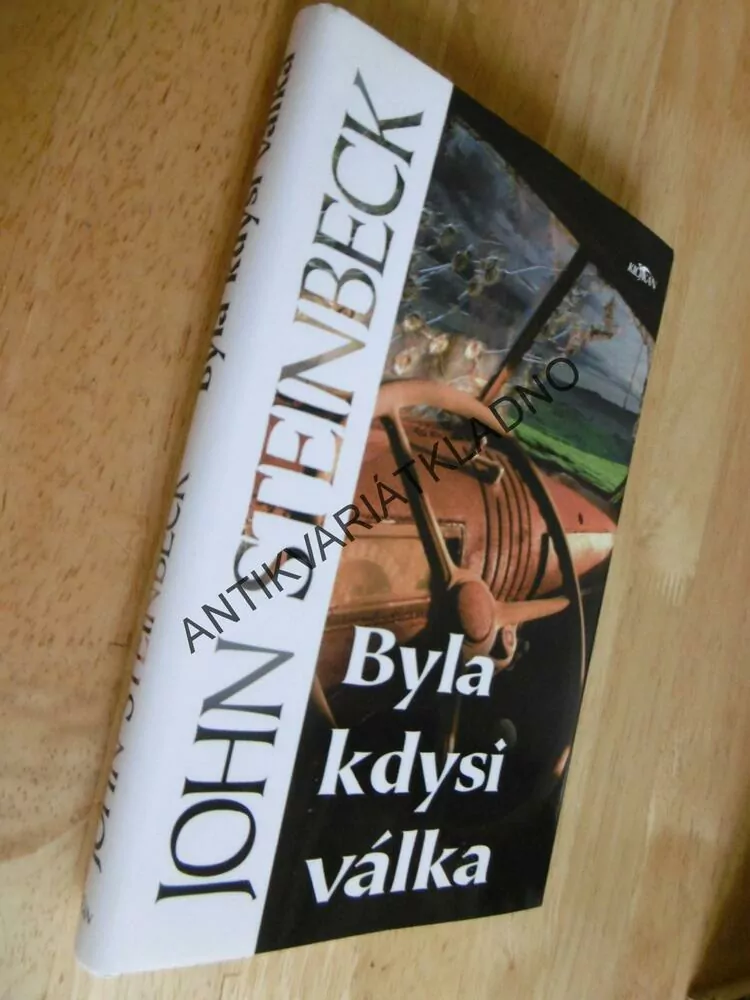 BYLA KDYSI VÁLKA, JOHN STEINBECK, **an