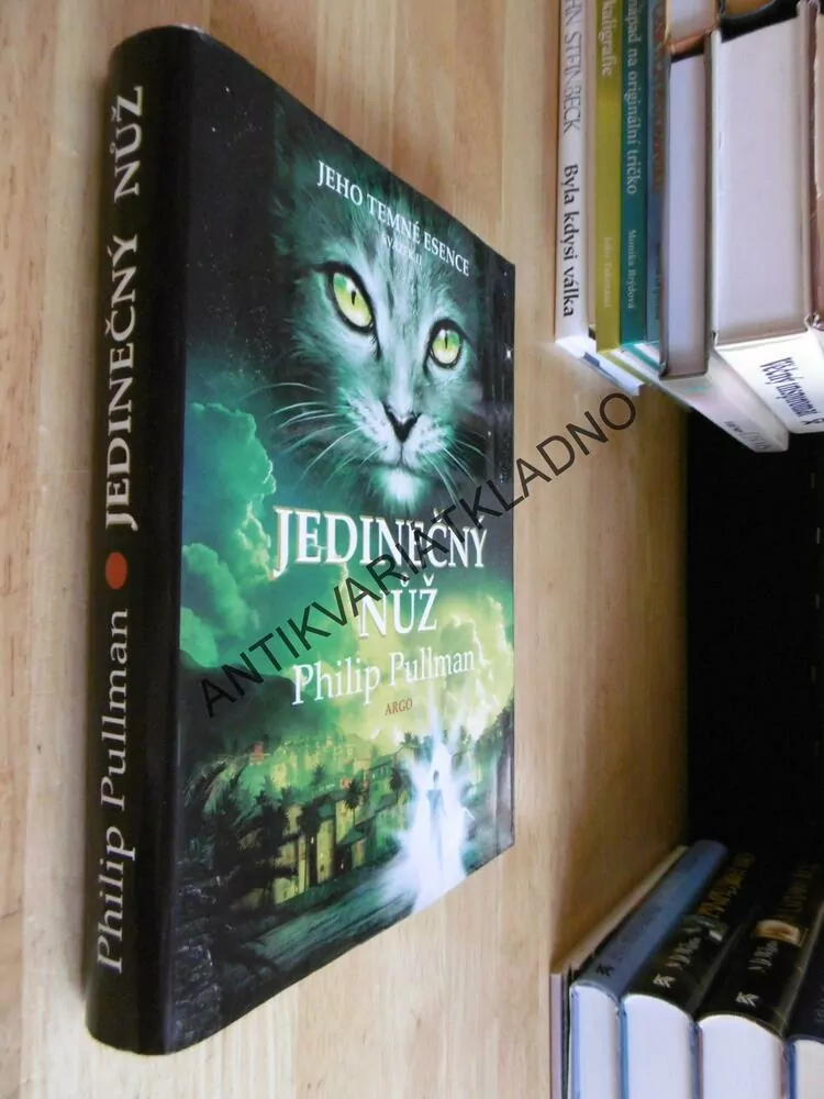JEDINEČNÝ NŮŽ, PHILLIP PULLMAN, JEHO TEMNÉ ESENCE, SV.2.