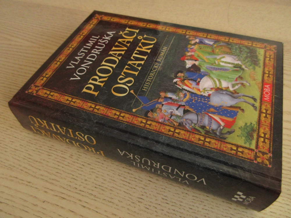 PRODAVAČI OSTATKŮ, VLASTIMIL VONDRUŠKA, **an