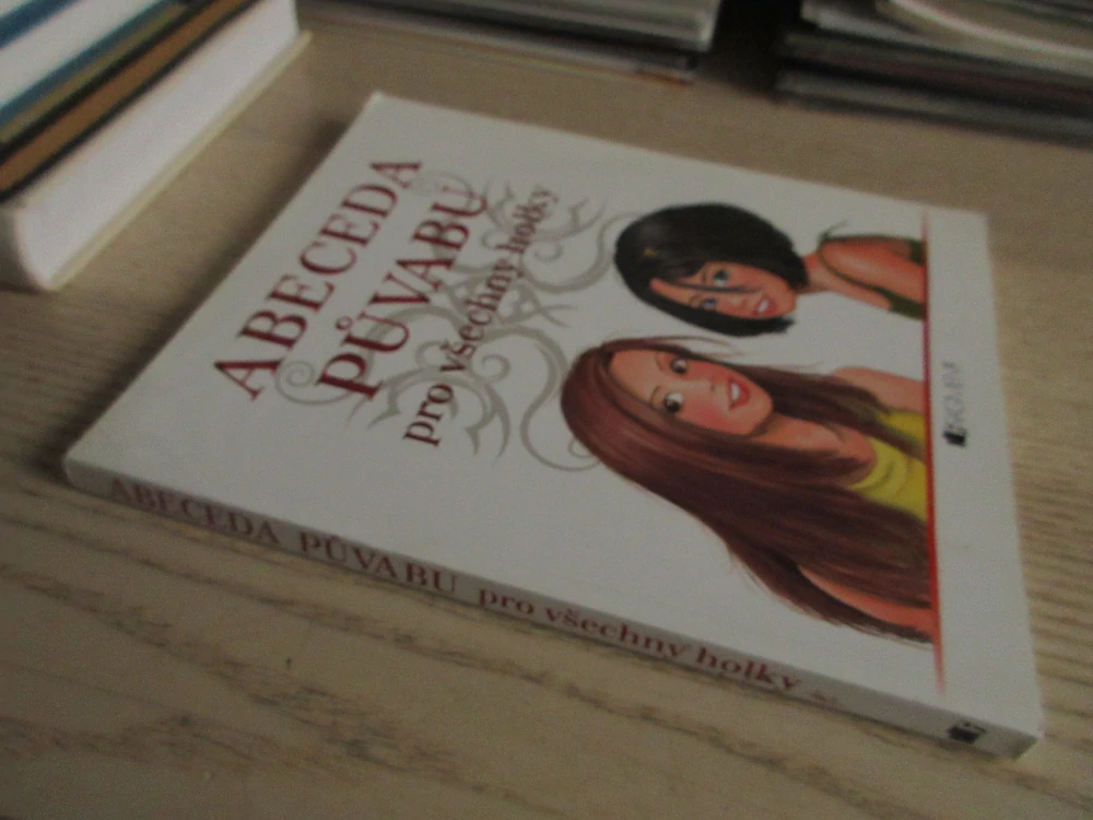ABECEDA PŮVABU PRO VŠECHNY HOLKY, VIOLETA BABICOVÁ, **an