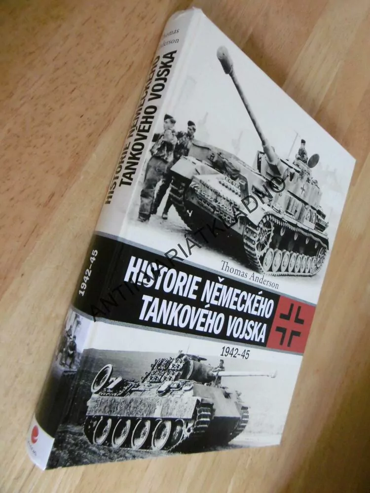 HISTORIE NĚMECKÉHO TANKOVÉHO VOJSKA, ANDERSON, 1942-45