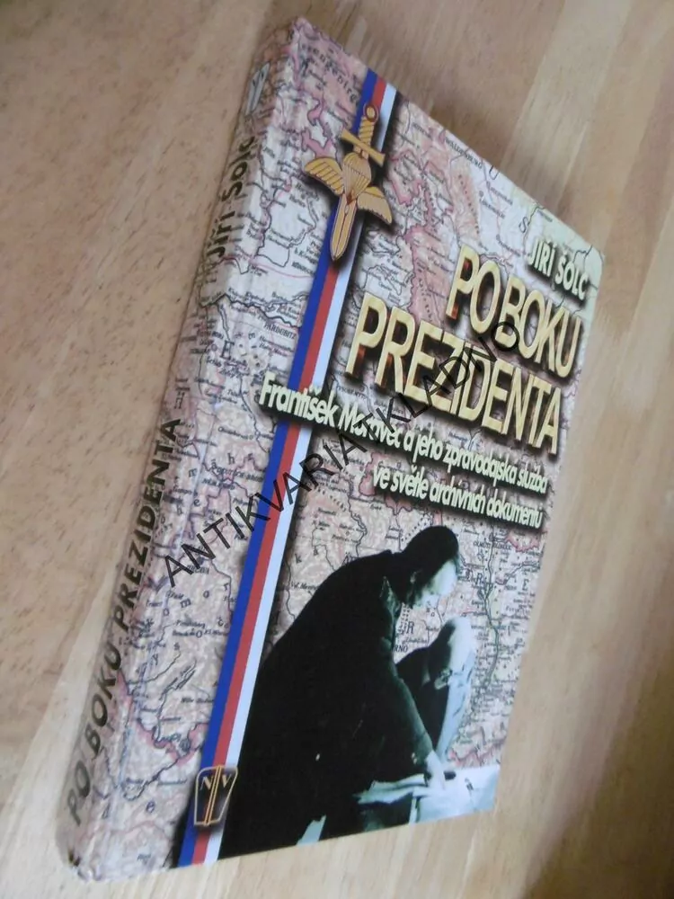 PO BOKU PREZIDENTA, JIŘÍ ŠOLC, FRANTIŠEK MORAVEC, **an