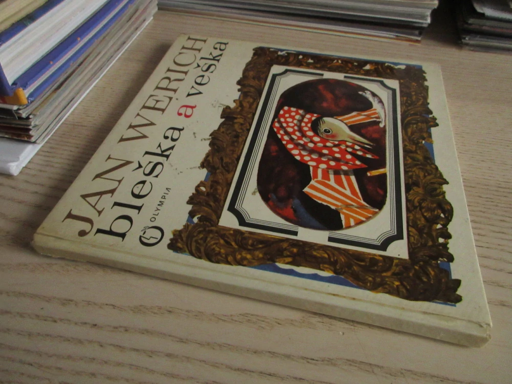 BLEŠKA A VEŠKA, JAN WERICH, **an