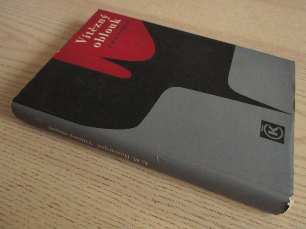 VÍTĚZNÝ OBLOUK, ERICH MARIA REMARQUE, **an