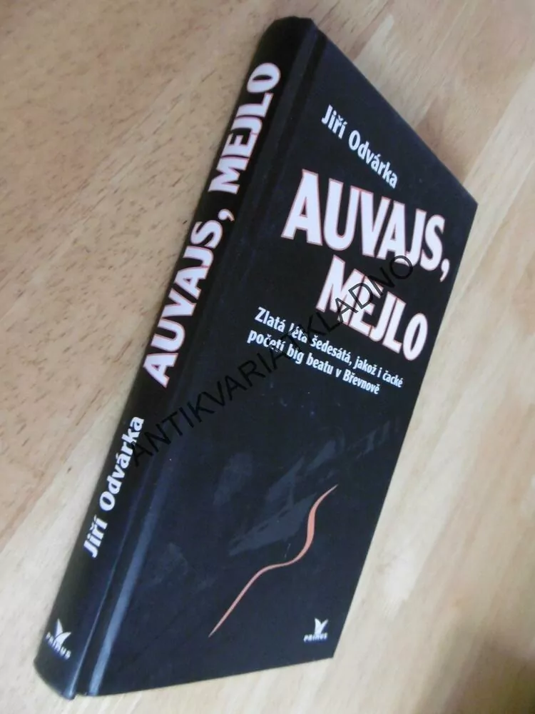 AUVAJS, MEJLO, JIŘÍ ODVÁRKA