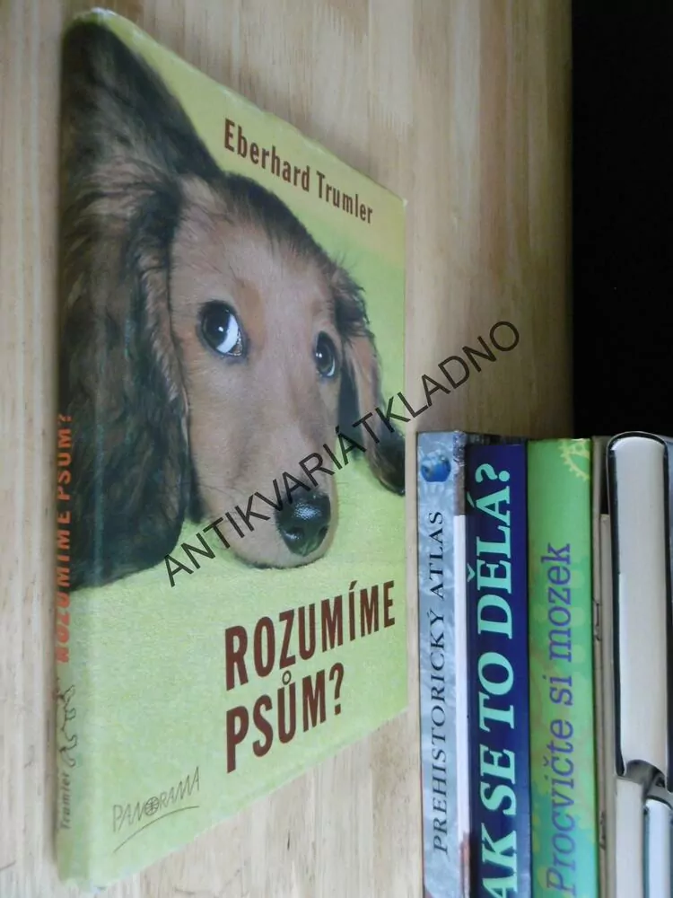 ROZUMÍME PSŮM? EBERHARD TRUMLER