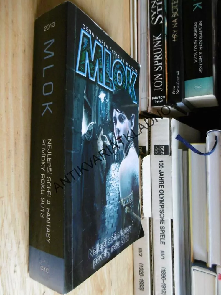 MLOK, NEJLEPŠÍ SCI-FI A FANTASY POVÍDKY ROKU 2013
