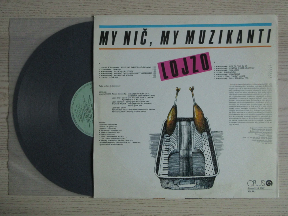 MY NIČ, MY MUZIKANTI, LOJZO, GRAMODESKA