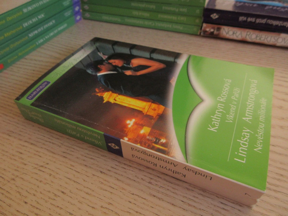 VÍKEND V PAŘÍŽI, KATHRYN ROSSOVÁ, NEVĚSTOU MILIONÁŘE, LINDSAY ARMSTRONGOVÁ, **an