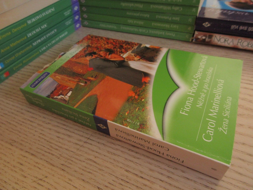 NĚŽNĚ A PO BRAZILSKU, FIONA HOOD-STEWARTOVÁ, ŽENA SICILIÁNA, CAROL MARINELLIOVÁ, **an