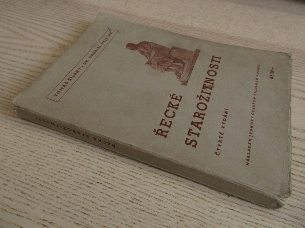 ŘECKÉ STAROŽITNOSTI, TOMÁŠ ŠÍLENÝ, GABRIEL HEJZLAR, **an