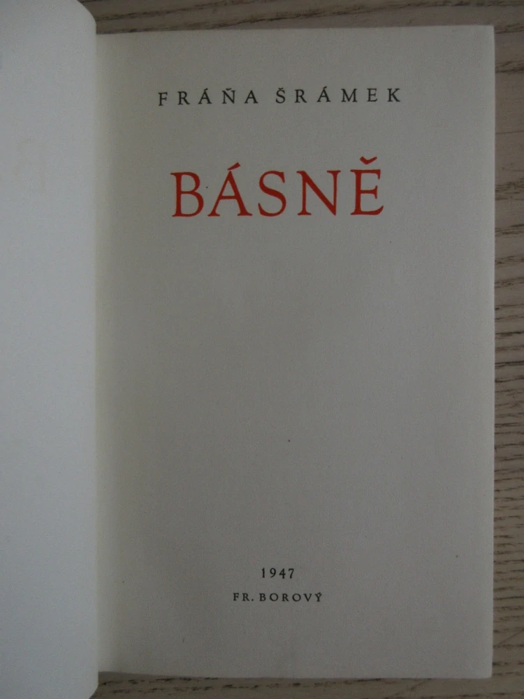 BÁSNĚ, FRÁŇA ŠRÁMEK, **an
