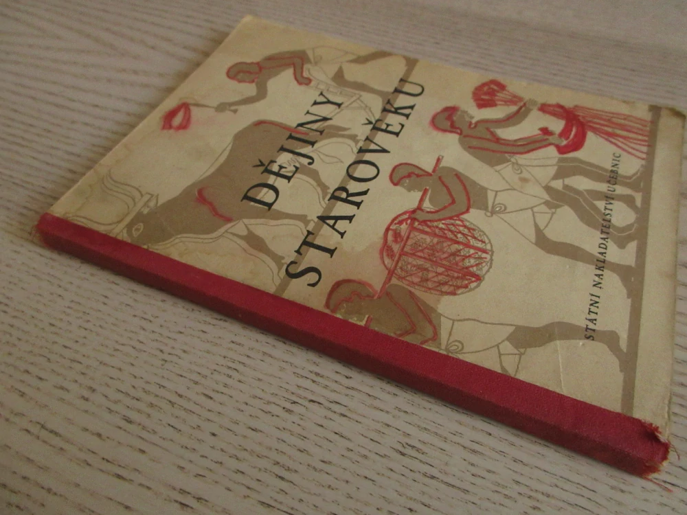 DĚJINY STAROVĚKU, UČEBNICE DĚJEPISU PRO DRUHOU TŘÍDU STŘEDNÍCH ŠKOL, 1951, **an