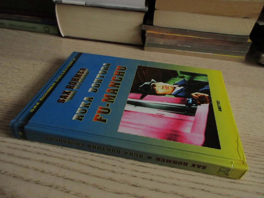 RUKA DOKTORA FU-MANCHU, SAX ROHMER, **an