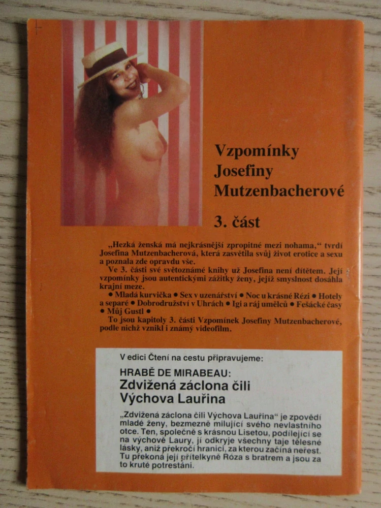 TĚLO NA PRODEJ, ZE VZPOMÍNEK JOSEFINY MUTZENBACHEROVÉ, 3. ČÁST, **an