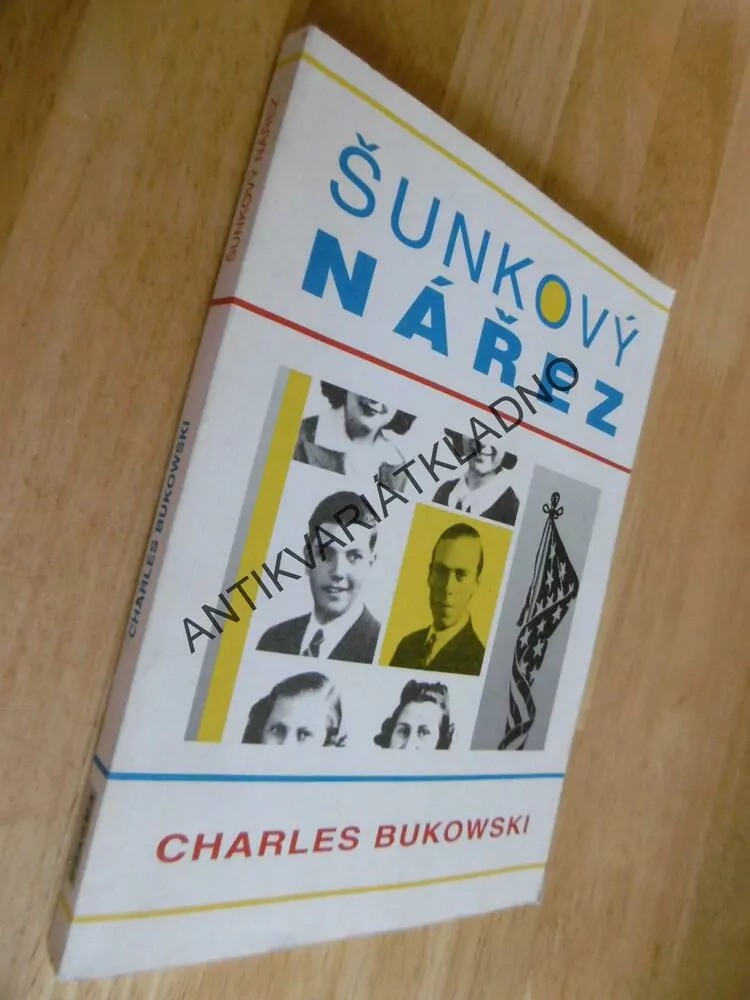 ŠUNKOVÝ NÁŘEZ, CHARLES BUKOWSKI