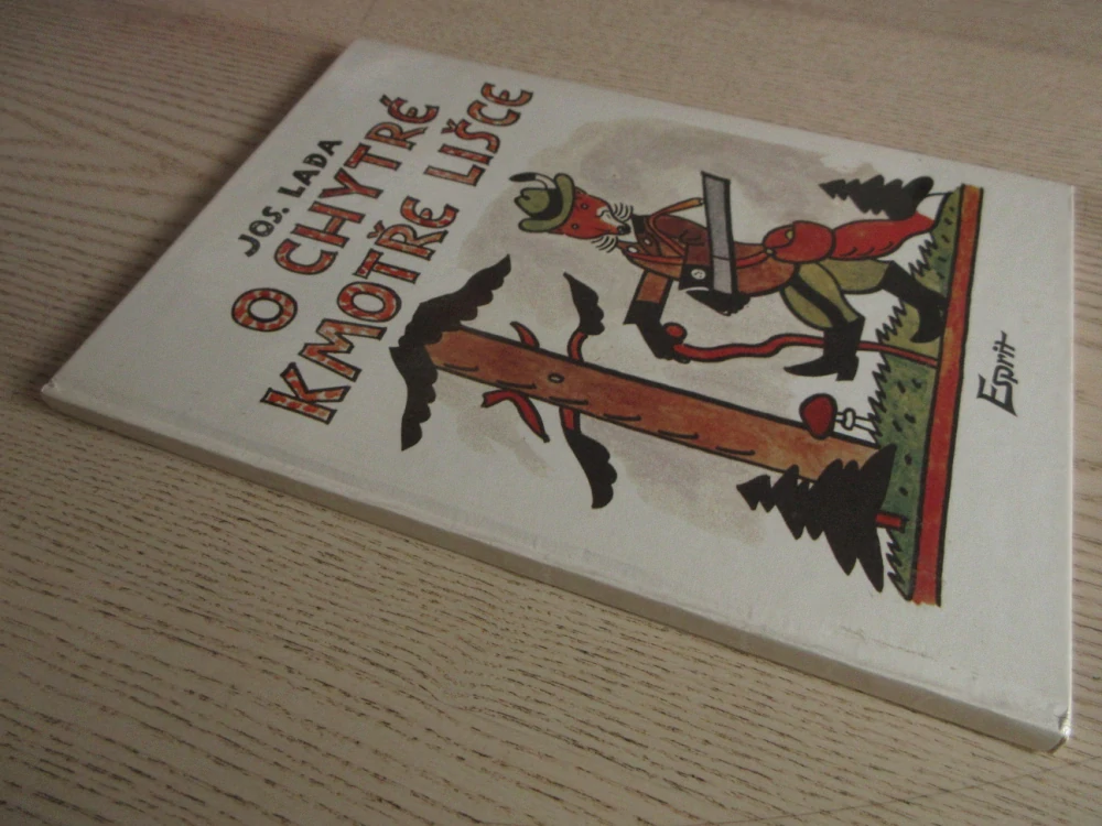 O CHYTRÉ KMOTŘE LIŠCE, JOSEF LADA, **an 