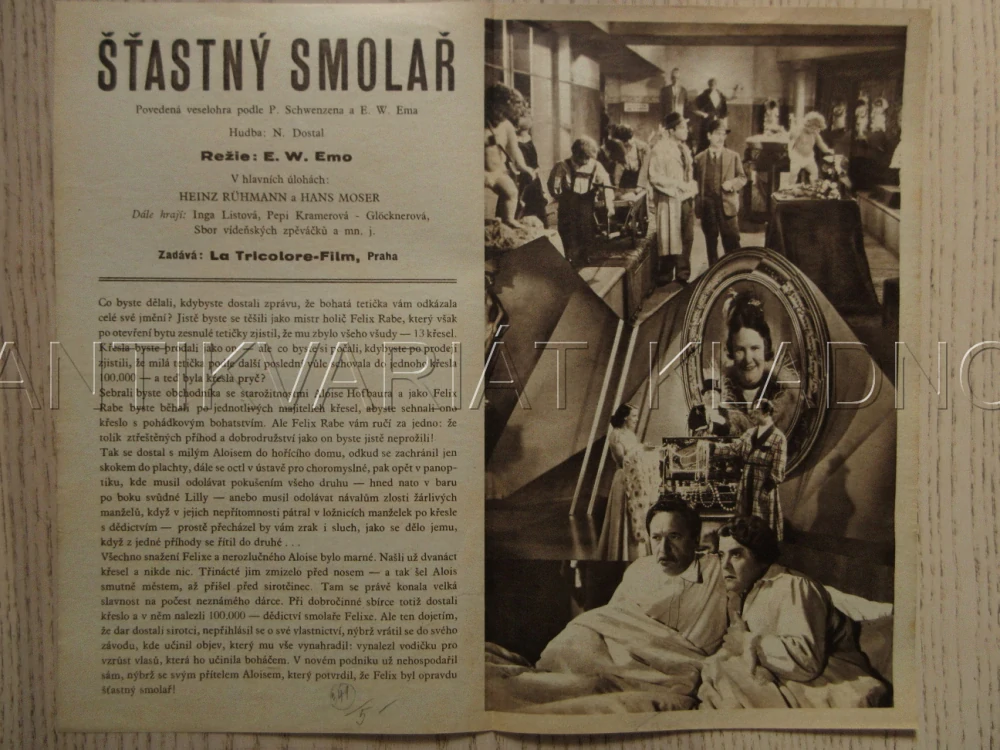 ŠŤASTNÝ SMOLAŘ, R: E. W. EMO, H. RÜHMANN, H. MOSER, I. LISTOVÁ, BIO PROGRAM BČA