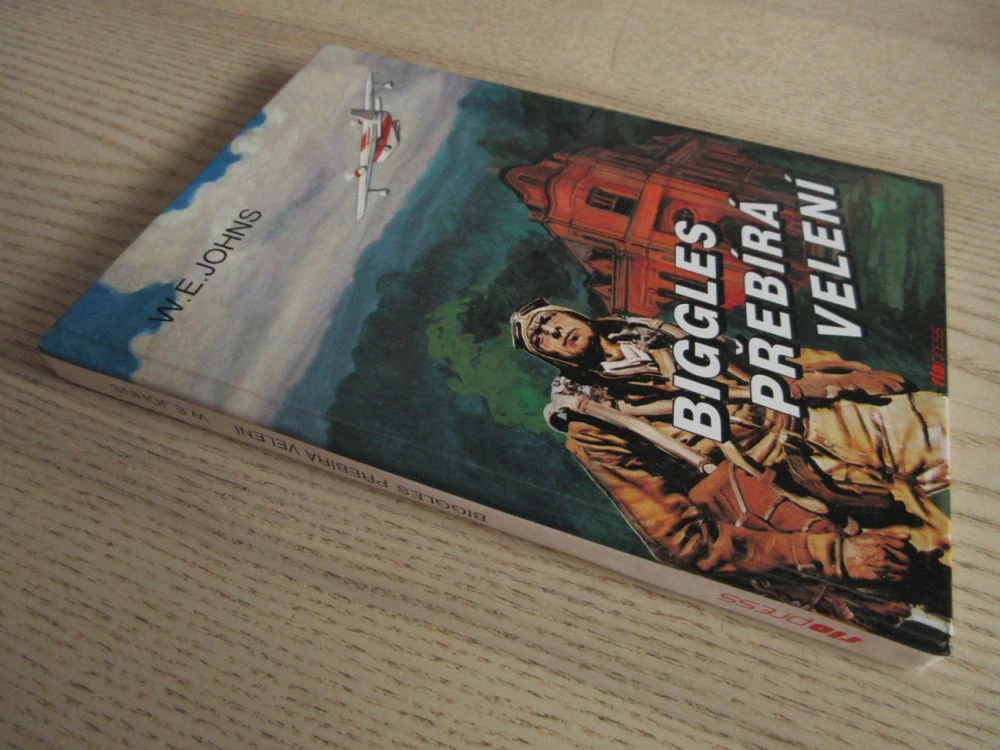 BIGGLES PŘEBÍRÁ VELENÍ, W. E. JOHNS, LETECTVÍ, **an