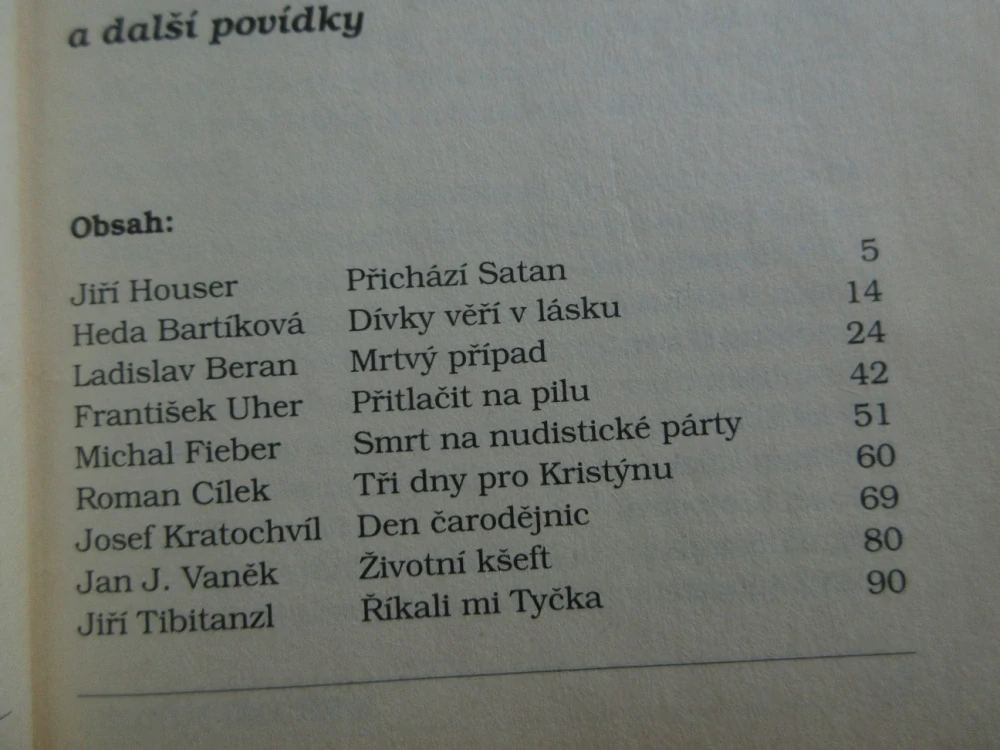 KRIMI JEDNÍM DECHEM: PŘICHÁZÍ SATAN A DALŠÍ KRIMI POVÍDKY, JAN J. VANĚK, LADISLAV BERAN, ROMAN CÍLEK, **an