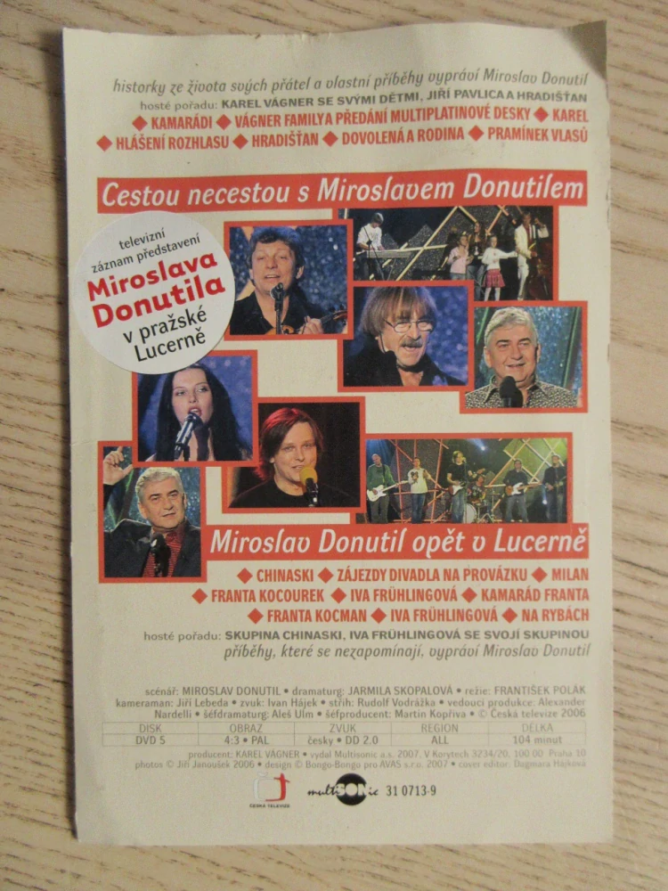 CESTOU NECESTOU S MIROSLAVEM DONUTILEM, MIROSLAV DONUTIL OPĚT V LUCERNĚ 2007, DVD FILM