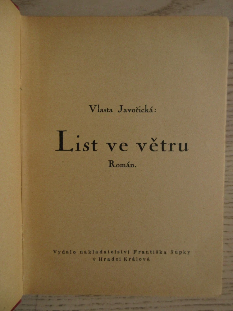 LIST VE VĚTRU, VLASTA JAVOŘICKÁ, **an