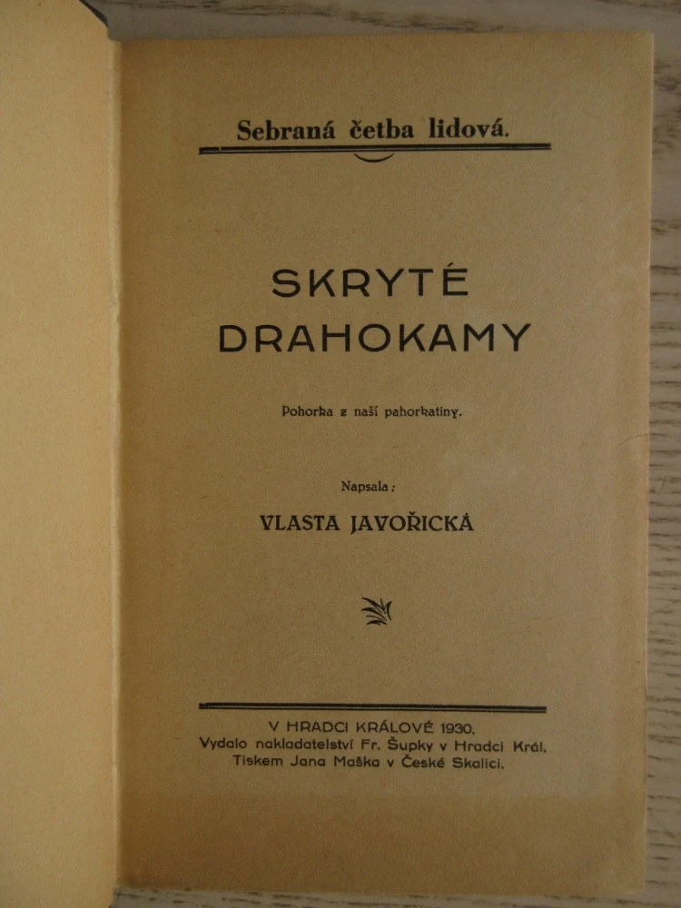 SKRYTÉ DRAHOKAMY, VLASTA JAVOŘICKÁ, **an