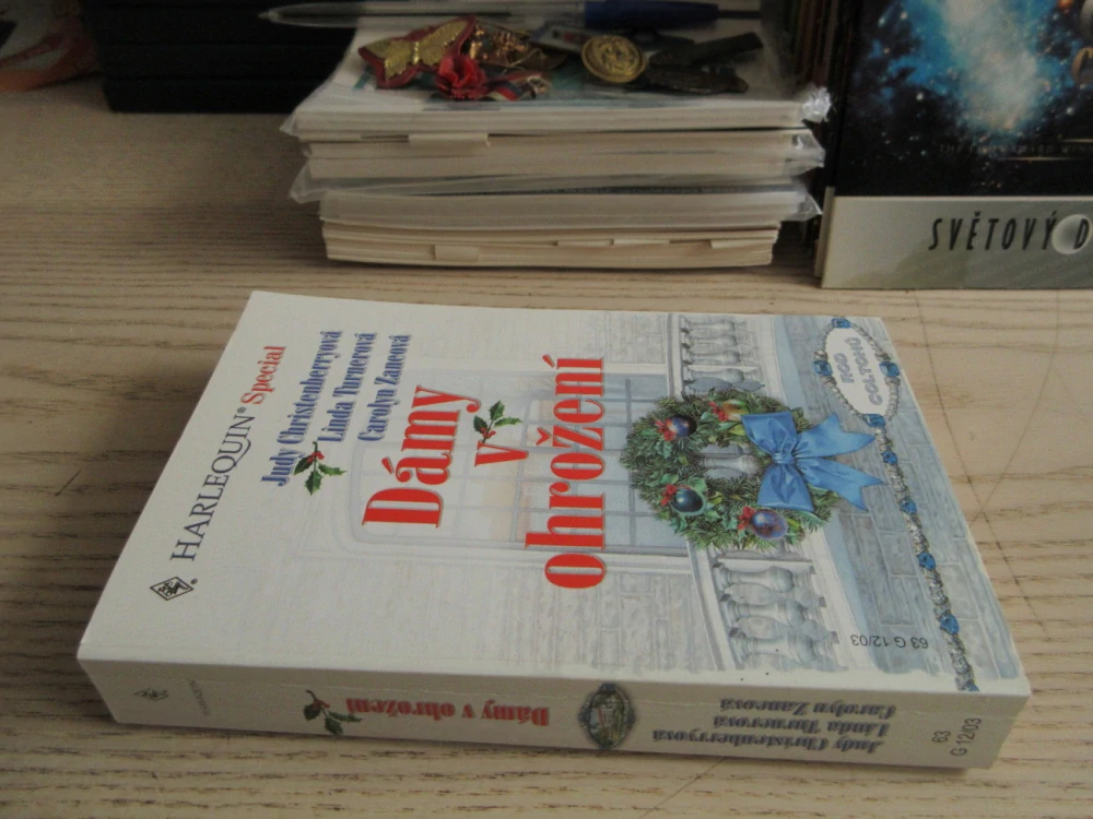 DÁMY V OHROŽENÍ: DIPLOMATOVA DCERKA, JUDY CHRISTENBERRYOVÁ, BEZ SRDCE, LINDA TURNEROVÁ, NEJDELŠÍ NOC, CAROLYN ZANEOVÁ, **an