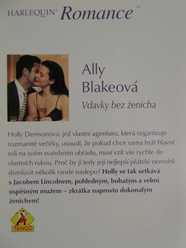 VDAVKY BEZ ŽENICHA, ALLY BLAKEOVÁ, **an