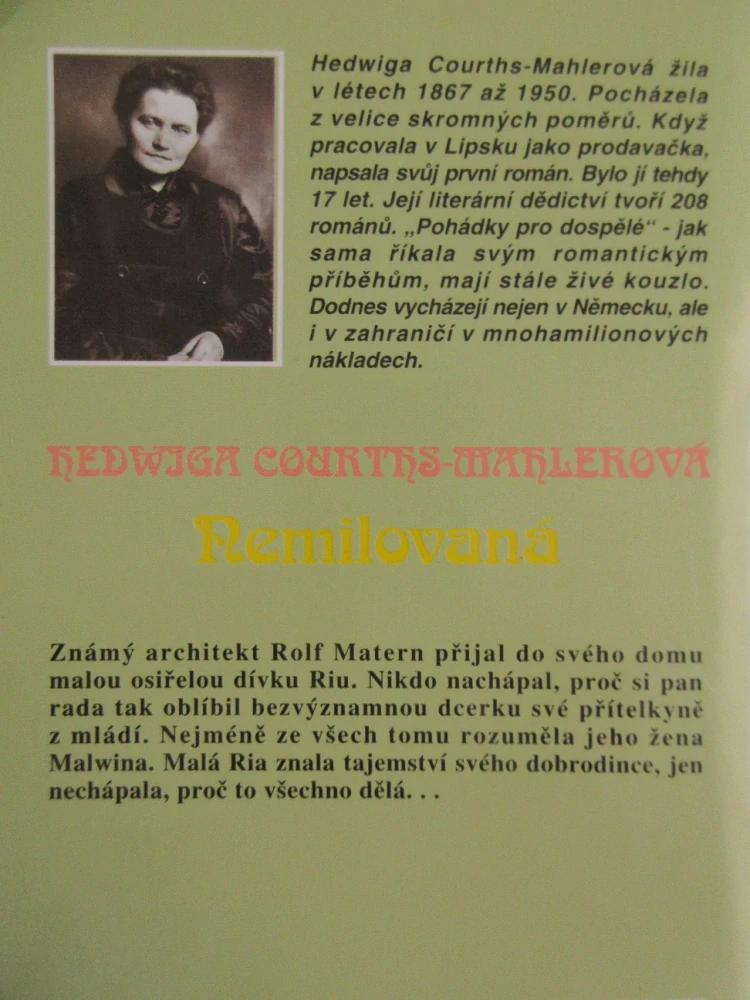 NEMILOVANÁ, HEDWIGA COURTHS-MAHLEROVÁ, **an