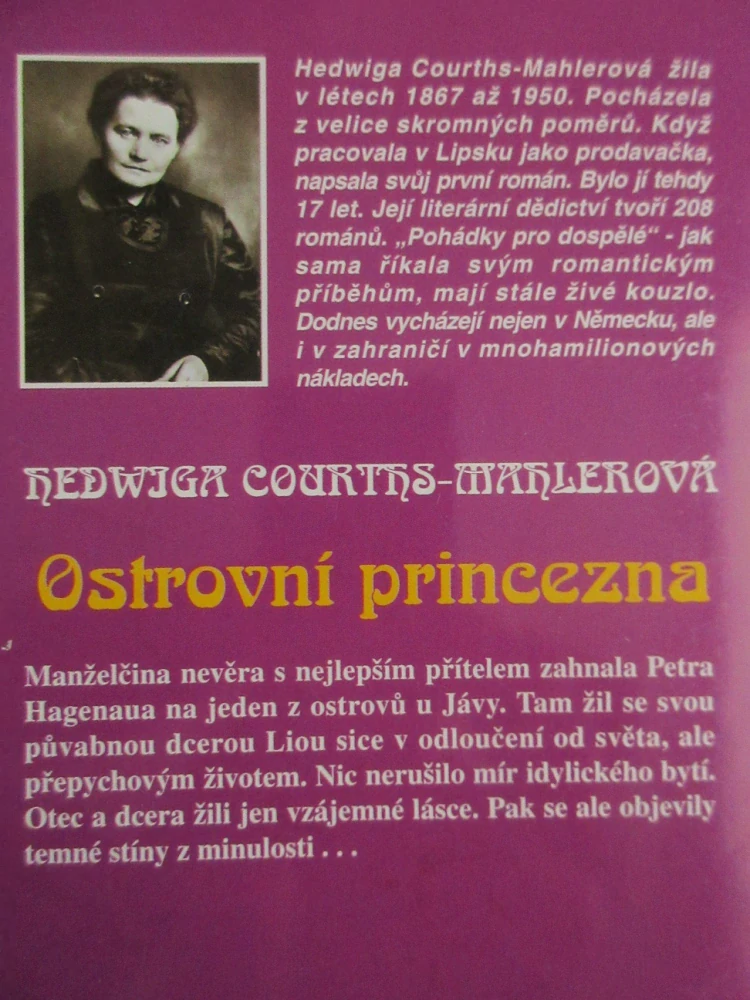 OSTROVNÍ PRINCEZNA, HEDWIGA COURTHS-MAHLEROVÁ, **an
