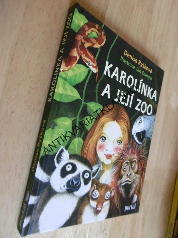 KAROLÍNKA A JEJÍ ZOO, RYŠKOVÁ, DUNGEL