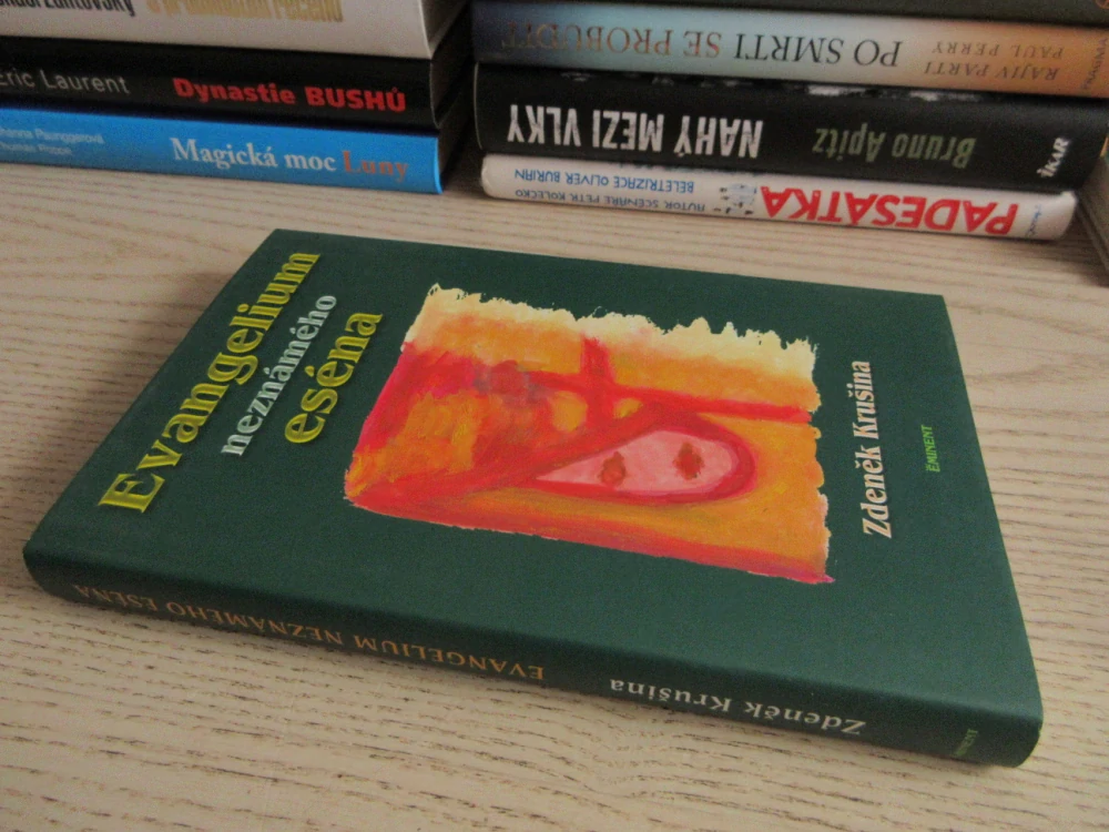 EVANGELIUM NEZNÁMÉHO ESÉNA, ZDENĚK KRUŠINA, **an