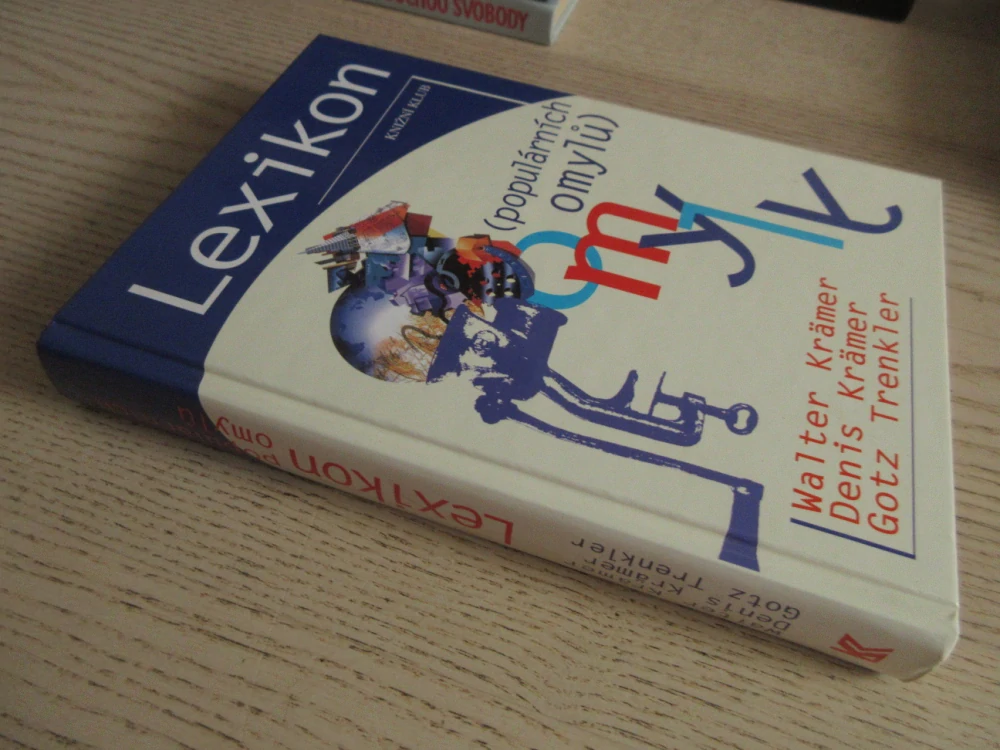 LEXIKON POPULÁRNÍCH OMYLŮ, W. KRÄMER, G. TRENKLER, D. KRÄMER, **an 