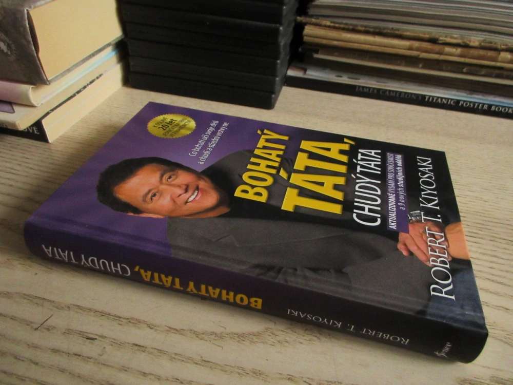 BOHATÝ TÁTA, CHUDÝ TÁTA, ROBERT T. KIYOSAKI, **an