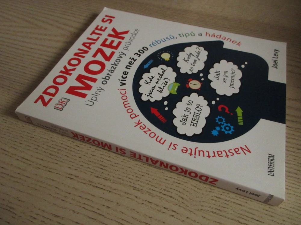 ZDOKONALTE SI MOZEK, ÚPLNÝ OBRÁZKOVÝ PRŮVODCE, JOEL LEVY, **an