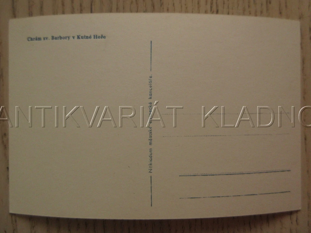 CHRÁM SV. BARBORY V KUTNÉ HOŘE, OKRES KUTNÁ HORA, POHLEDNICE 1194