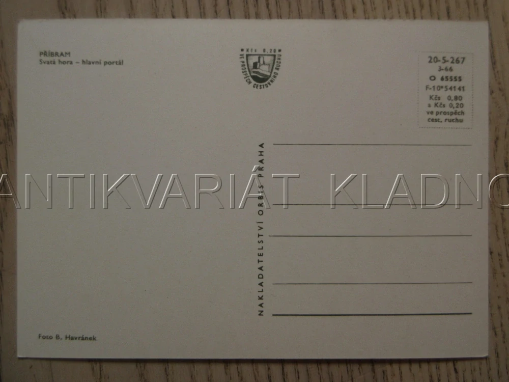 PŘÍBRAM, SVATÁ HORA - HLAVNÍ PORTÁL, OKRES PŘÍBRAM, POHLEDNICE 1249
