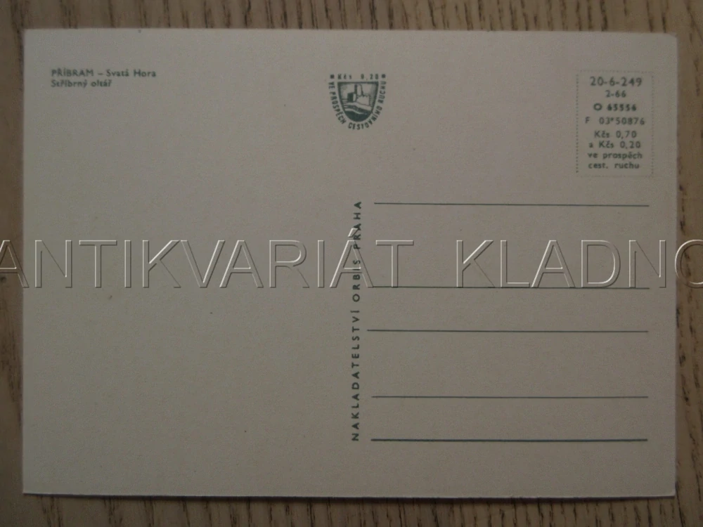 SVATÁ HORA, STŘÍBRNÝ OLTÁŘ, OKRES PŘÍBRAM, POHLEDNICE 1254